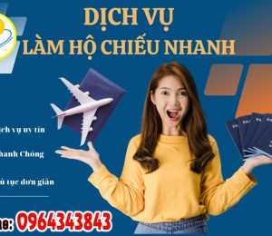 DỊCH VỤ XIN CẤP HỘ CHIẾU NHANH CHÓNG - UY TÍN
